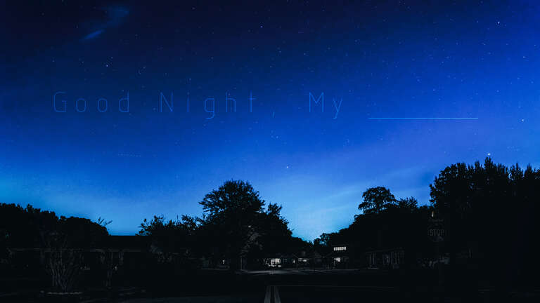 500px provided description: What is the name that you want to put in the blank? Write it down in the comment and share it with the world!
This image is free to share, edit and reprint under CC BY-SA license.

Good night everyone ;-D [#sky ,#blue