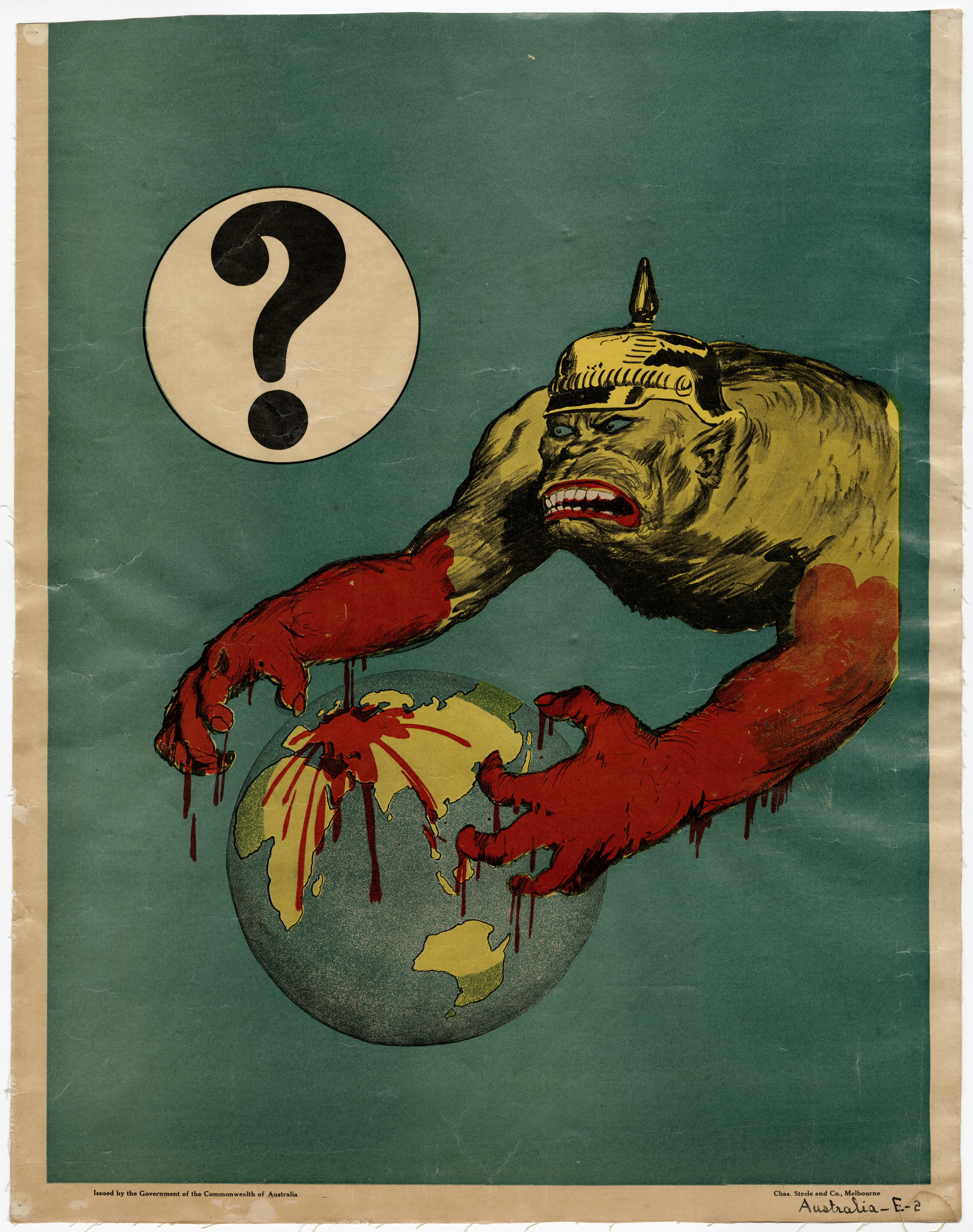 Australian WWI war poster.
Poster depicts an ape monster in a German helmet with bloody hands reaching around the globe.