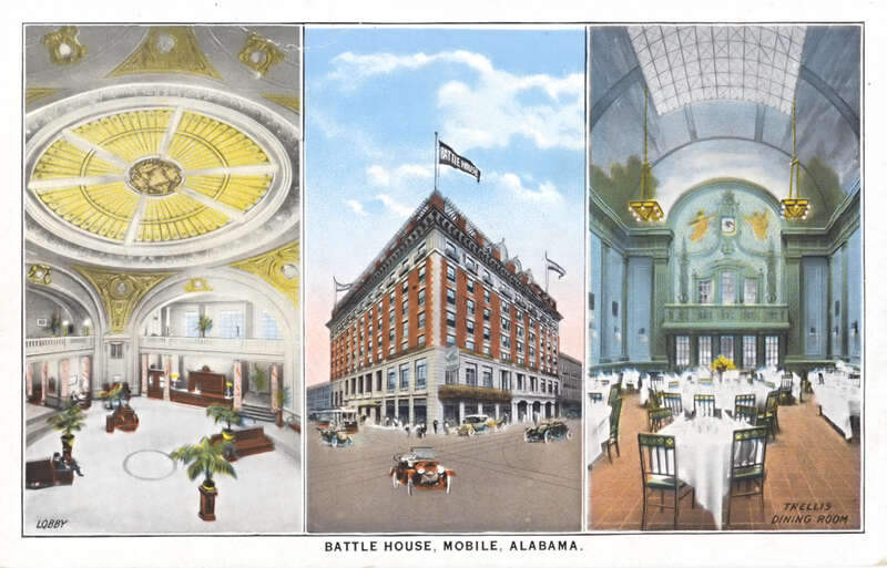 &quot;The Battle House &quot; Alabama's meeting place &quot; Mobile Al.
One of the finest and most up-to-date hotel structures in the south. Beautiful, Sanitary Coffee Room. 300 Rooms, 200 with bath. Thoroughly Fire-proof.
S. H. Peck Hotel Co., Inc.
Owners and
