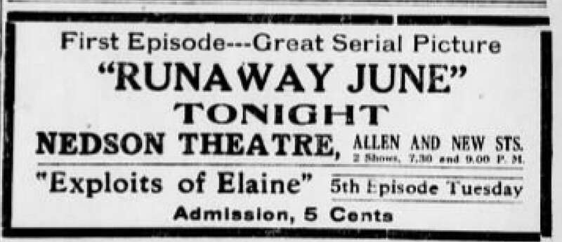 Nedson Theater, Allentown PA, newspaper advertisement for the American film serial Runaway June (1915).