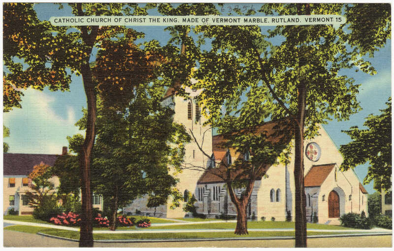 File name: 06_10_002269
Title: Catholic Church of Christ the King,  made of Vermont Marble. Rutland Vermont  15
Created/Published: 
Date issued: 1930 - 1945 (approximate)
Physical description: 1 print (postcard) : linen texture, color ; 3 1/2 x 5 1/2