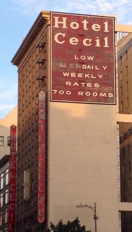 Outside of Cecil Hotel Los Angeles