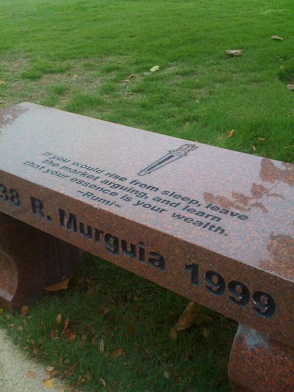 Bench dedicated to Raul Murguia. San Antonio College, Texas. The bench contains carved verses from Rumi.