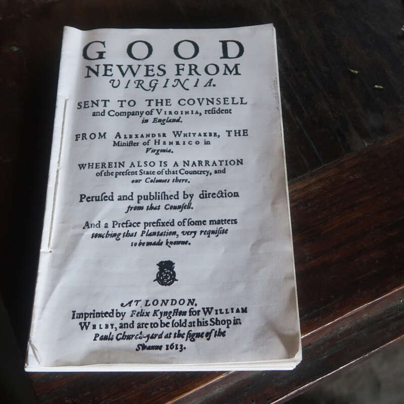 A sermon written by Alexander Whitaker, a Virginia  
Anglican minister, promoting the colonization efforts.
The Pilgrims were encouraged by it to move to America.

-- Plimoth Patuxet Museum