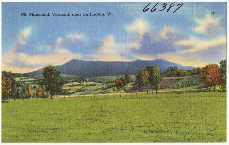 File name: 06_10_002144
Title: Mt. Mansfield, Vermont, near Burlington, Vt. 
Created/Published: Pub. by Riverside Paper Co., Burlington, Vt.
"Tichnor Quality Views", Reg,U.S.Pat.Off., Made Only by Tichnor Bros., Inc., Boston, Mass.
Date issued: 1930