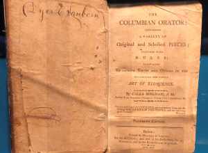 Caleb Bingham's "Columbian Orator", a compilation of speeches published in Bostin in 1797, here in an 1812 edition owned by abolitionist Frederick Douglas. National Civil Rights Museum, Memphis, Tennessee.