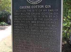 Built on the site of an earlier grist mill, the Gruene Cotton Gin was constructed in 1878 by H. D. Gruene. Powered by the Guadalupe River, the gin was steam-operated and served to process the vast amounts of cotton grown in the area, the gin played