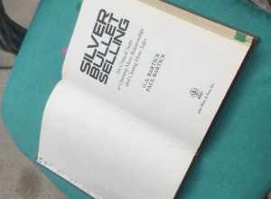 photo of Inside Cover of Silver Bullet Selling by G.A. Bartick and Paul Bartick